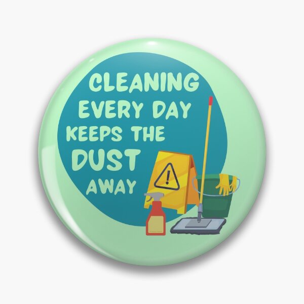Item preview, Cleaning Every Day Housekeeping Humor designed and sold by SavvyCleaner.