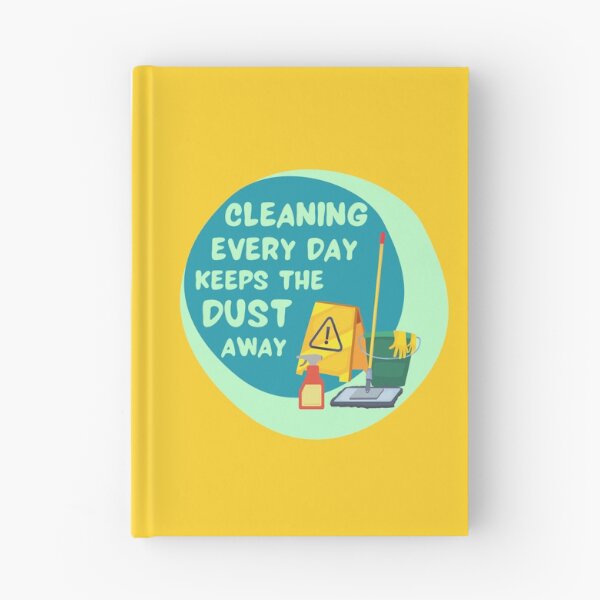 Item preview, Cleaning Every Day Housekeeping Humor designed and sold by SavvyCleaner.