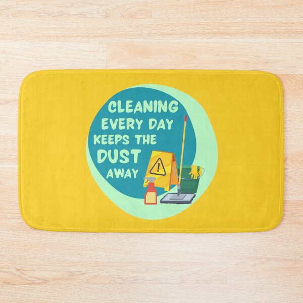 Item preview, Cleaning Every Day Housekeeping Humor designed and sold by SavvyCleaner.
