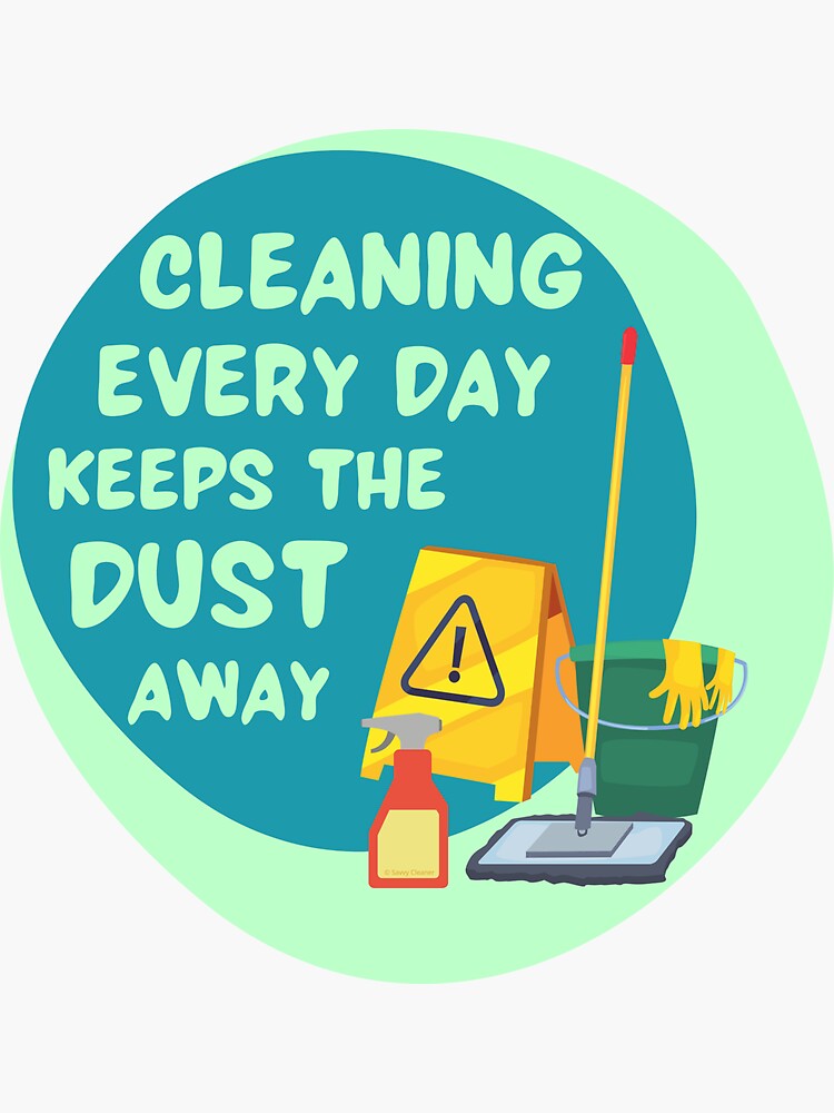 Thumbnail 3 of 3, Sticker, Cleaning Every Day Housekeeping Humor designed and sold by SavvyCleaner.