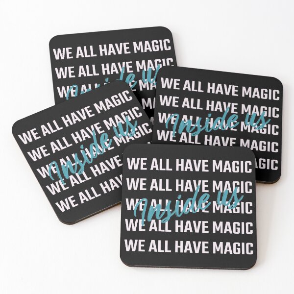 Item preview, WE ALL HAVE MAGIC INSIDE US Magical Quote designed and sold by fantasy-bubble.