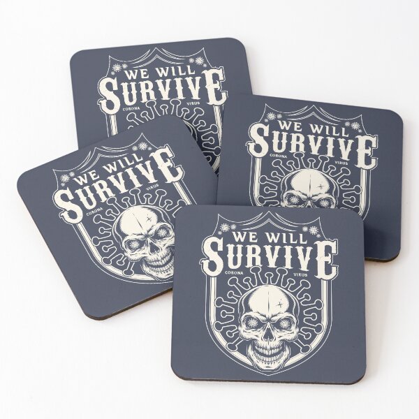 Item preview, We will SURVIVE. designed and sold by Topstation.