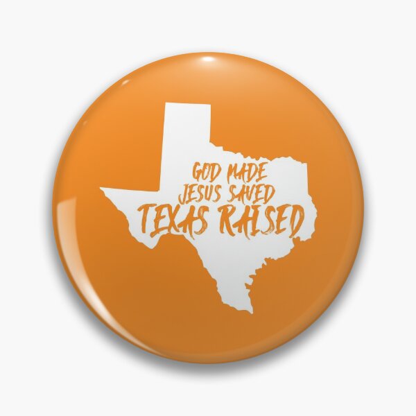 Item preview, God Made Jesus Saved Texas Raised My Home American State Orange Tx designed and sold by elhefe.