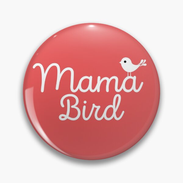 Item preview, MAMA BIRD TSHIRT AND MERCH designed and sold by JaylaStarr.