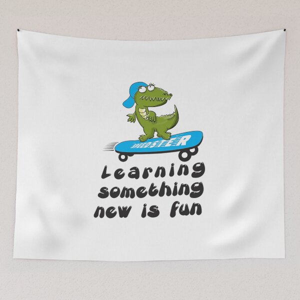 Item preview, Learning something new is fun designed and sold by DynamicWorkshop.