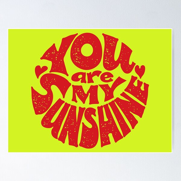 You are my Sunshine - Comic Book Graphic Poster for Sale by