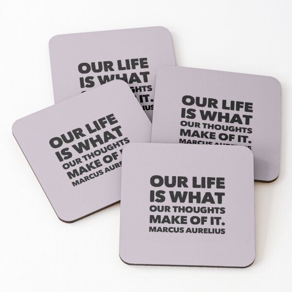 Item preview, Our Life is What Our Thoughts Make It designed and sold by Philosopher Project.