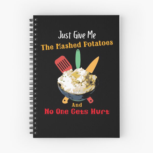 Item preview, Just Give Me The Mashed Potatoes And No One Gets Hurt, Cute Funny Gifts For Boys Girls Boyfriends Girlfriends Dad and Mom designed and sold by SocialStreet.