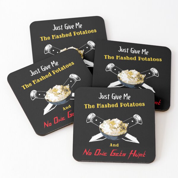 Item preview, Just Give Me The Mashed Potatoes And No One Gets Hurt, Cute Funny Gifts For Boys Girls Boyfriends Girlfriends Dad and Mom designed and sold by SocialStreet.