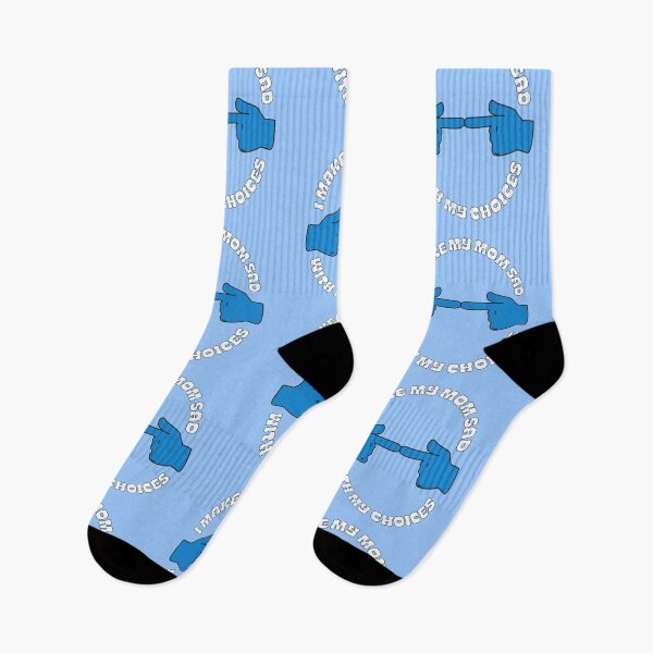 Item preview, I Make My Mom Sad With My Choices designed and sold by 1604techni.
