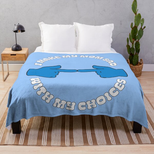 Item preview, I Make My Mom Sad With My Choices designed and sold by 1604techni.