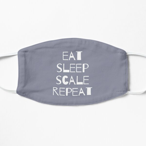 EAT. SLEEP. SCALE. REPEAT. Flat Mask