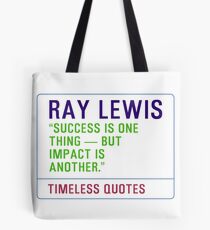 Motivational Quotes - RAY-LEWIS Tote Bag