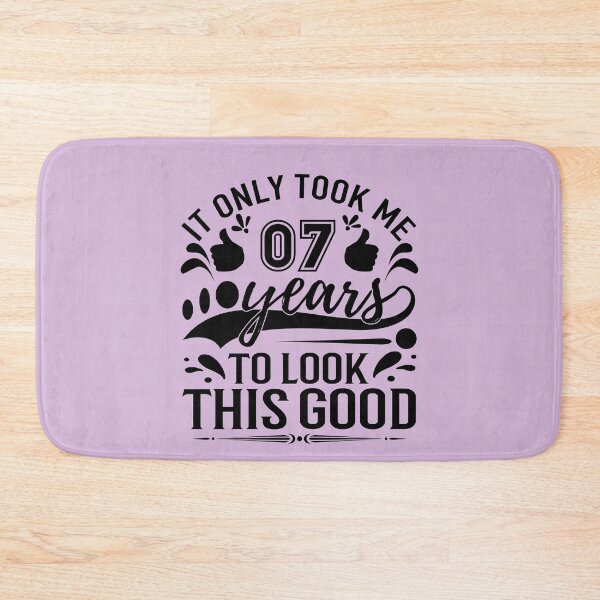 Item preview, it onlyTook Me 7 Years To Look This Good,Gift 7th Birthday designed and sold by buzz1days.