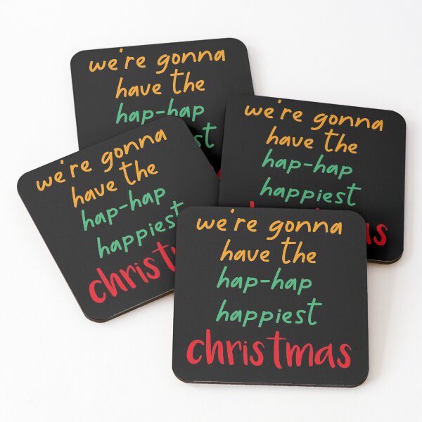 Item preview, We're gonna have the hap-hap happiest christmas designed and sold by TakeiteasySH ⭐⭐⭐⭐⭐.