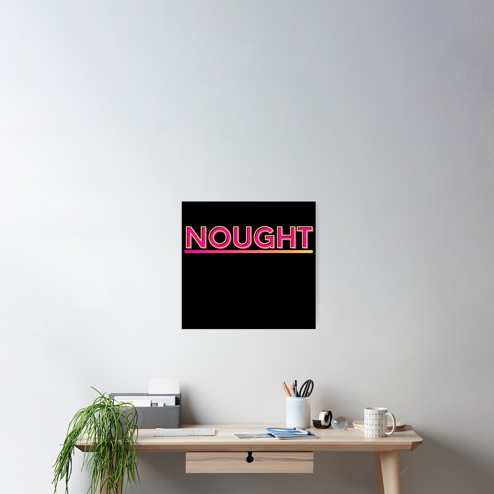 "Nought Noight point four live" Poster for Sale by InkmanTFactory