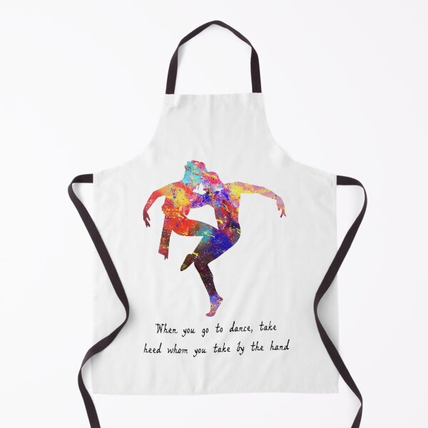 Item preview, When You Go To Dance Take Heed Whom You Take By T designed and sold by vividpixelusa.
