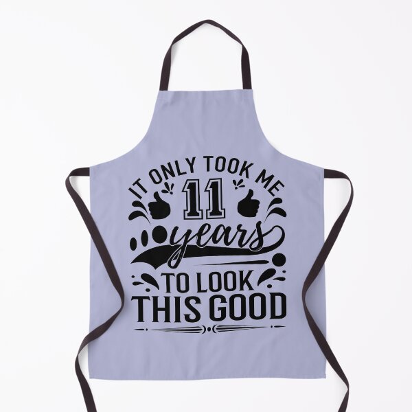 Item preview, it only Took Me 11 Years To Look This Good,Gift 10th Birthday designed and sold by buzz1days.