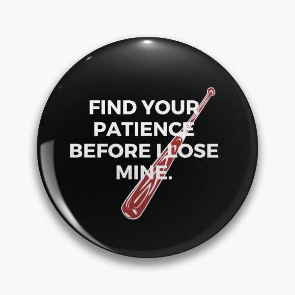 Item preview, Find your patience before I lose mine. | Sarcasm | Witty designed and sold by FitBeast.