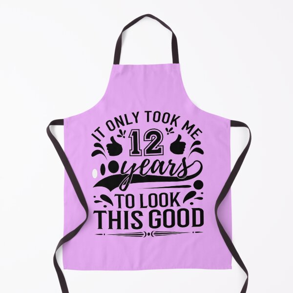 Item preview, it only Took Me 12 Years To Look This Good,Gift 12th Birthday designed and sold by buzz1days.