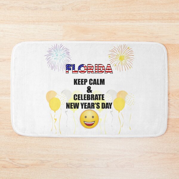 Item preview, Florida Keep Calm & Celebrate New Year Day | Florida Edition designed and sold by BestBash.