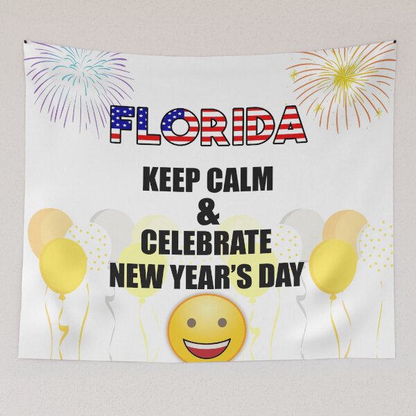 Item preview, Florida Keep Calm & Celebrate New Year Day | Florida Edition designed and sold by BestBash.