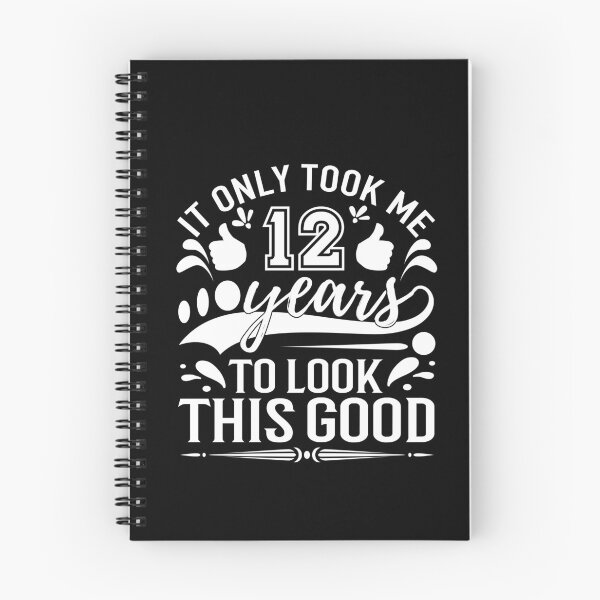 Item preview, it only Took Me 12 Years To Look This Good,Gift 12th Birthday designed and sold by buzz1days.