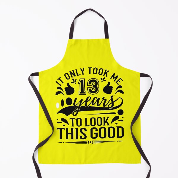 Item preview, it only took me 13 years to look this good,,Gift 13th Birthday designed and sold by buzz1days.