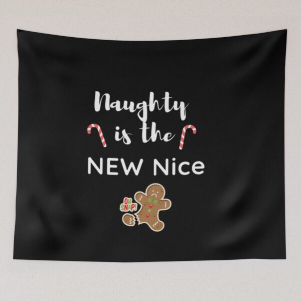 Item preview, Naughty Is The New Nice Funny Holiday designed and sold by AnnaGails.