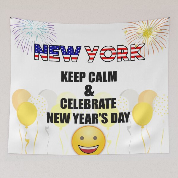Item preview, New York Keep Calm & Celebrate New Year Day | New York Edition designed and sold by BestBash.