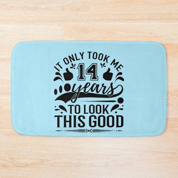 Item preview, it only took me 14 years to look this good,,Gift 14th Birthday designed and sold by buzz1days.