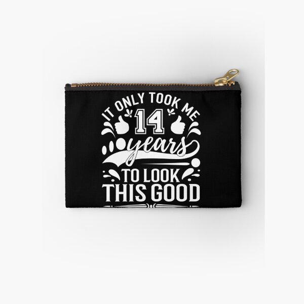 Item preview, it only took me 14 years to look this good,,Gift 14th Birthday designed and sold by buzz1days.