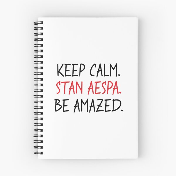 Item preview, Keep Calm. Stan Aespa. Be Amazed. designed and sold by sophiemoments.