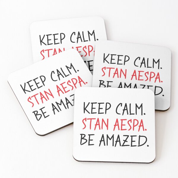 Item preview, Keep Calm. Stan Aespa. Be Amazed. designed and sold by sophiemoments.