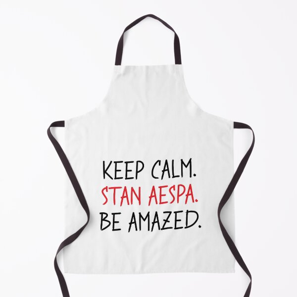 Item preview, Keep Calm. Stan Aespa. Be Amazed. designed and sold by sophiemoments.
