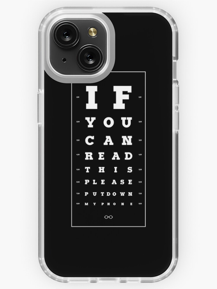 If you can read this please put down my phone. iPhone Case