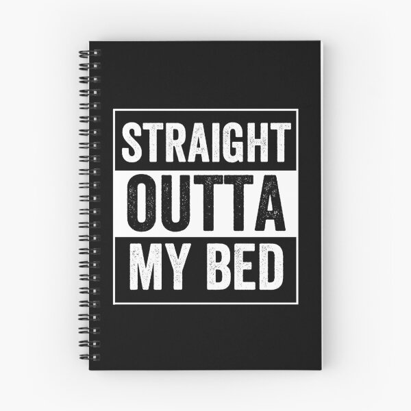 Item preview, Straight Outta My Bed designed and sold by prehokage.