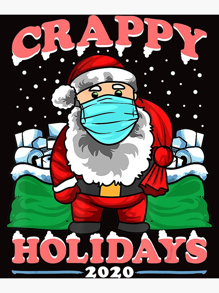 "Funny Christmas 2020 Santa Wearing A Mask" Poster for Sale by