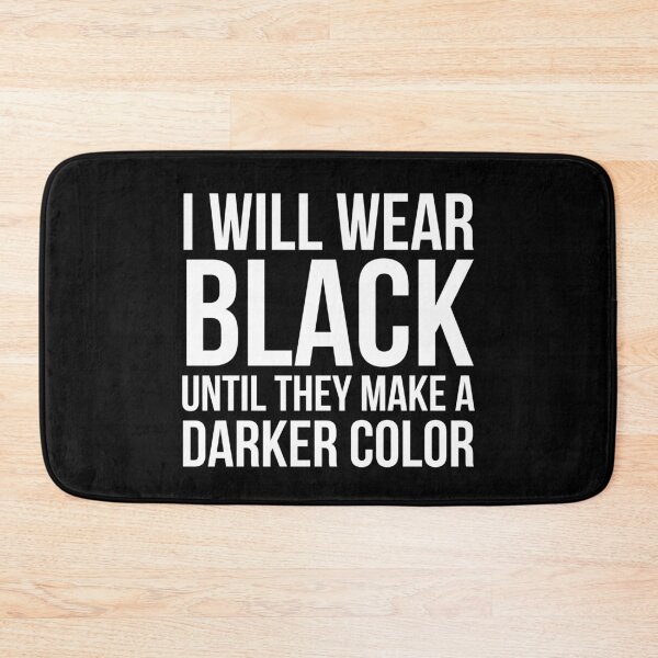 Item preview, I Will Wear Black designed and sold by evokearo.