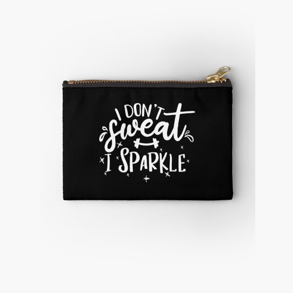 Item preview,  I dont sweat l sparkle. designed and sold by Moussa  Sussi.