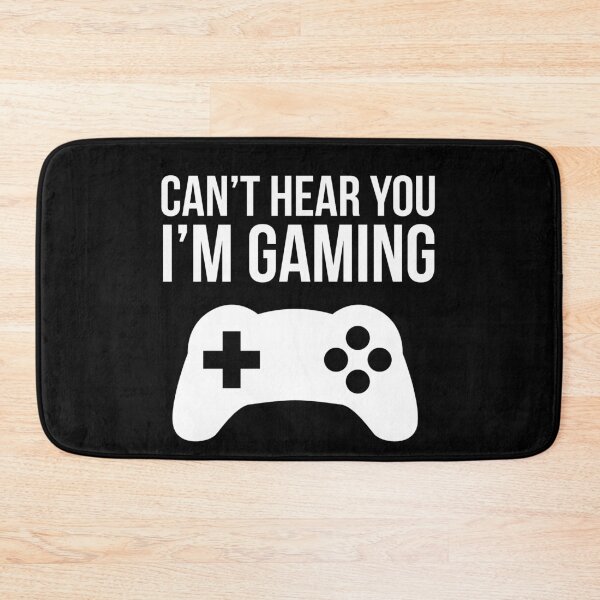 Item preview, Can't Hear You I'm Gaming designed and sold by evokearo.