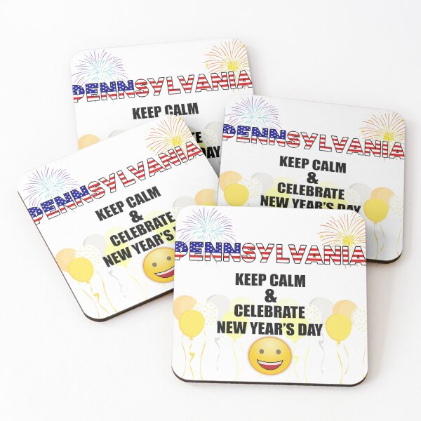Item preview,  Pennsylvania Keep Calm & Celebrate New Year Day | Pennsylvania Edition designed and sold by BestBash.