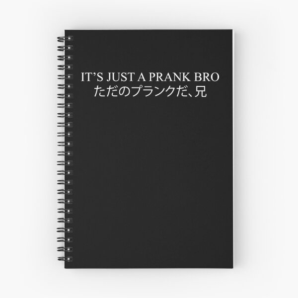 Item preview, ITS JUST A PRANK BRO - TEXT designed and sold by Ryouza.