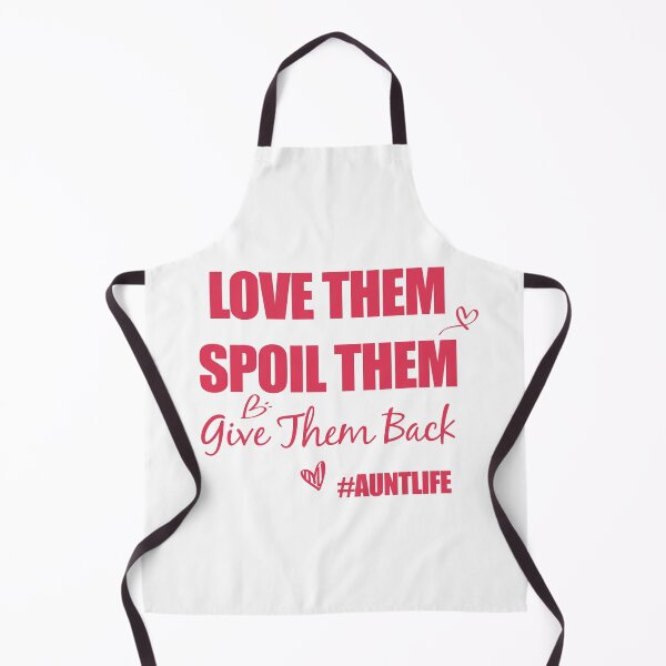 Item preview, Love them spoil them give them back aunt life designed and sold by yoshra.