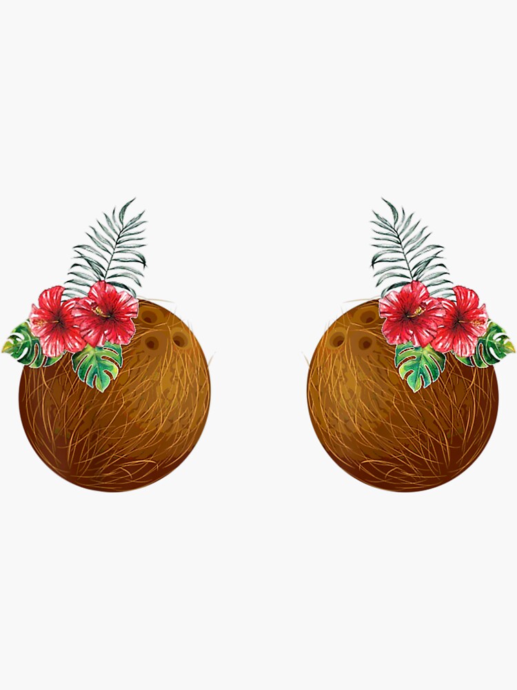 Coconut Bra Flower Boobs Funny Hawaii Aloha Lei Shirt Sticker for