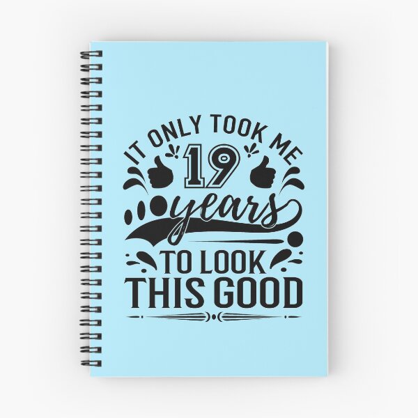 Item preview, it only took me 19 years to look this good, birthday ideas,19th designed and sold by buzz1days.