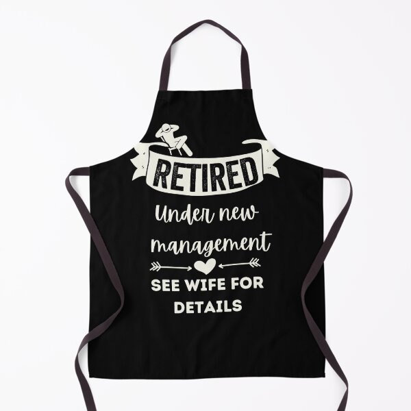 Item preview, Retired Under New Management See Wife For Details designed and sold by prehokage.