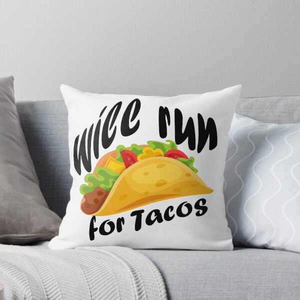 Item preview, Will Run For Tacos designed and sold by YOUR SHOP.