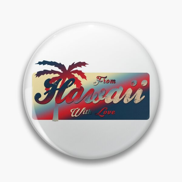 Item preview, From Hawaii With Love (Famous Quote - Beautiful Vintage Retro Design) designed and sold by SassyClassyMe.