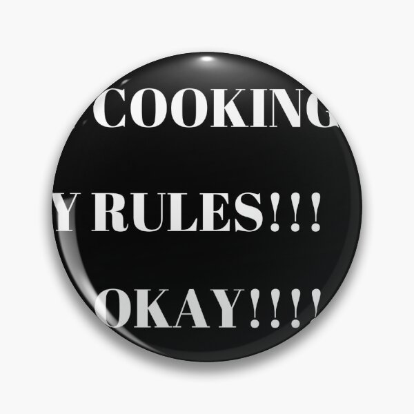 Item preview, MY KITCHEN MY COOKING MY RULES OKAY designed and sold by passiveink.